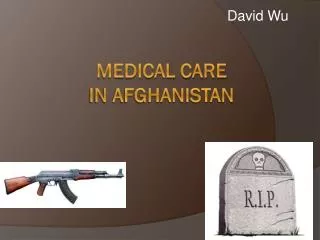 Medical Care In Afghanistan