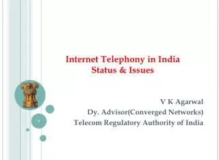 Internet Telephony in India Status &amp; Issues