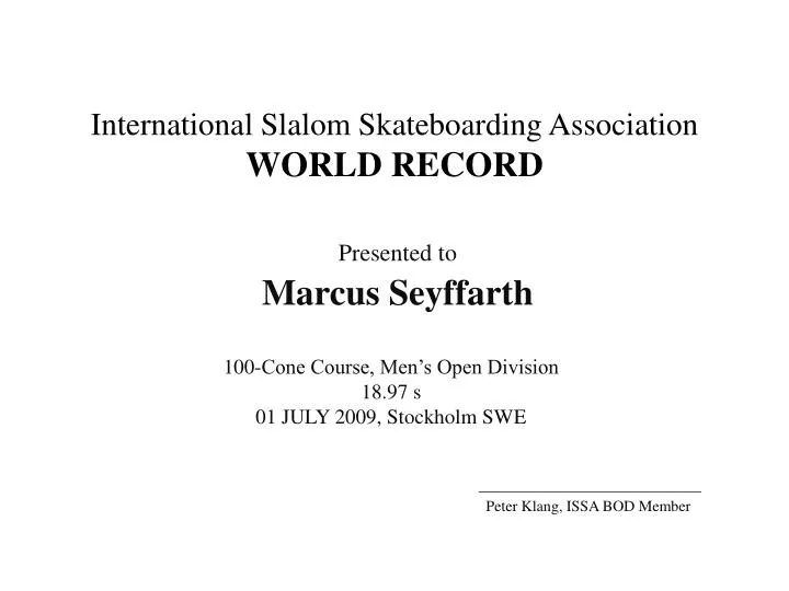 international slalom skateboarding association world record