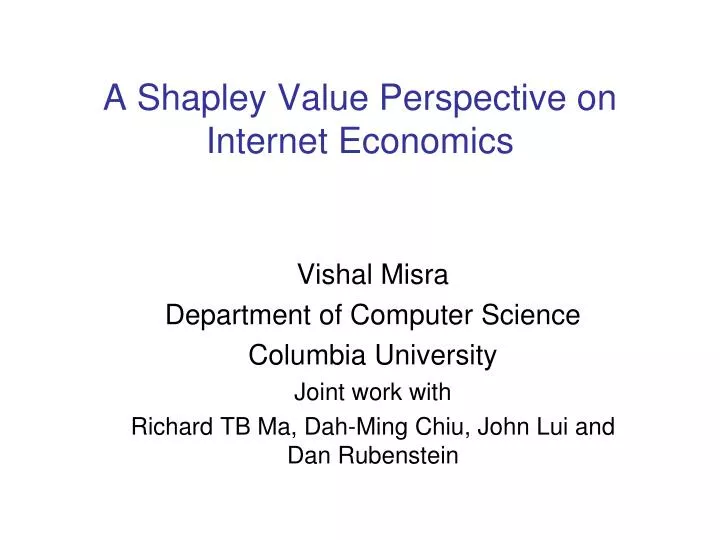 a shapley value perspective on internet economics