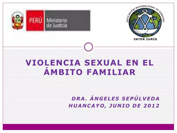 violencia sexual en el mbito familiar dra ngeles sep lveda huancayo junio de 2012