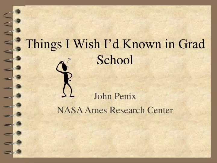 things i wish i d known in grad school