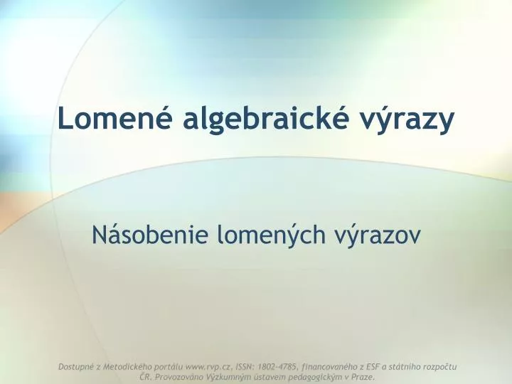 lomen algebraick v razy