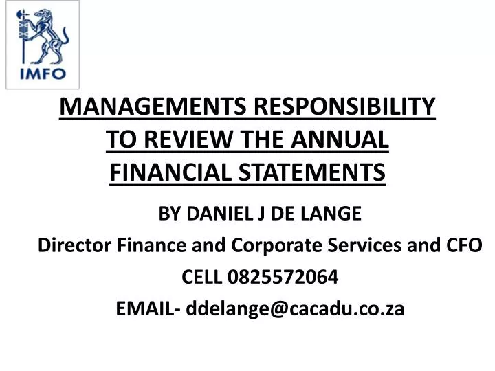 managements responsibility to review the annual financial statements