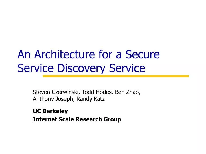 an architecture for a secure service discovery service