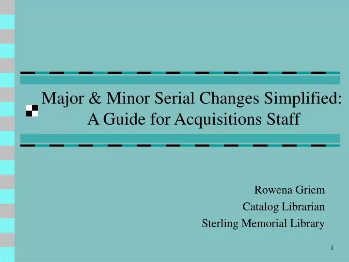 major minor serial changes simplified a guide for acquisitions staff