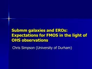 Submm galaxies and EROs: Expectations for FMOS in the light of OHS observations