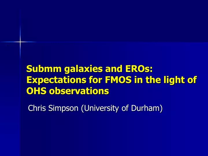 submm galaxies and eros expectations for fmos in the light of ohs observations