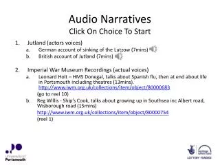 Audio Narratives Click On Choice To Start
