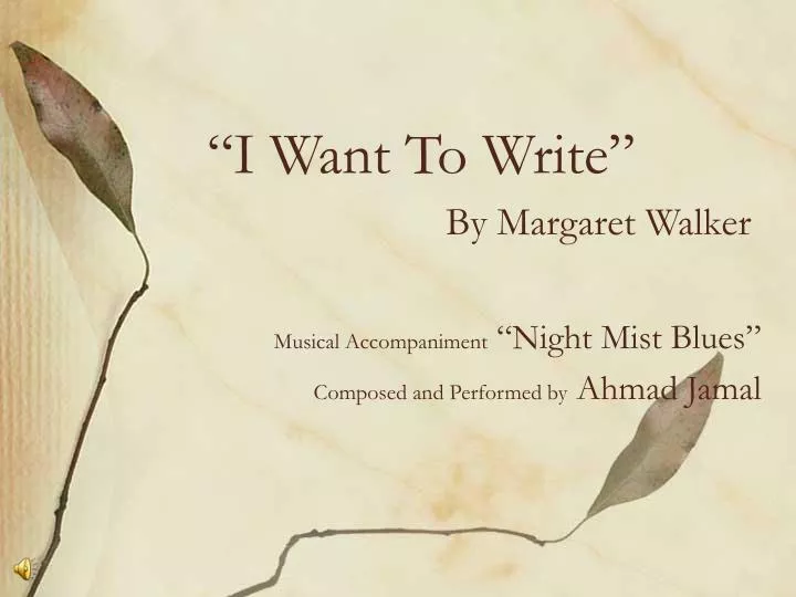 i want to write by margaret walker