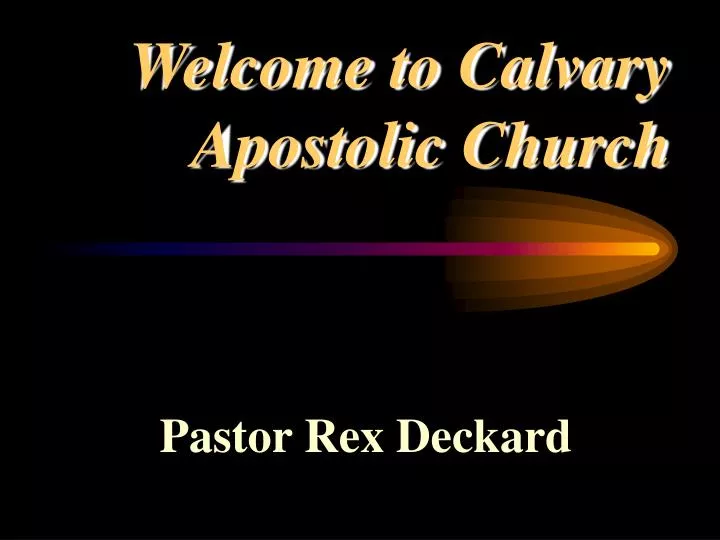 welcome to calvary apostolic church
