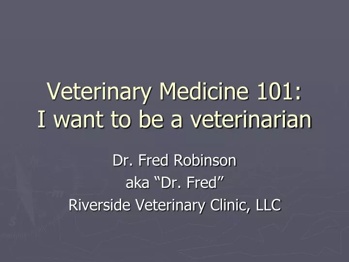 veterinary medicine 101 i want to be a veterinarian