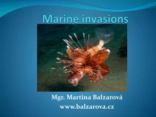 Marine invasions