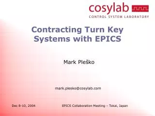 Contracting Turn Key Systems with EPICS