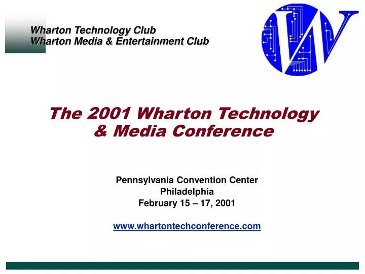 the 2001 wharton technology media conference