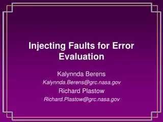 Injecting Faults for Error Evaluation