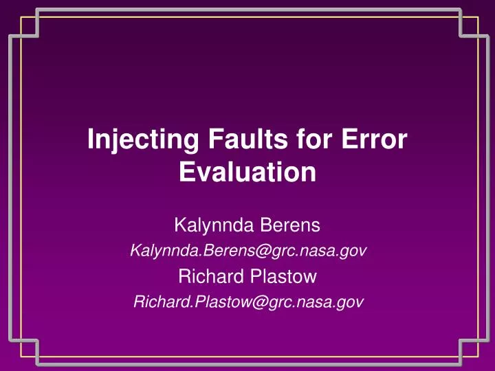 injecting faults for error evaluation