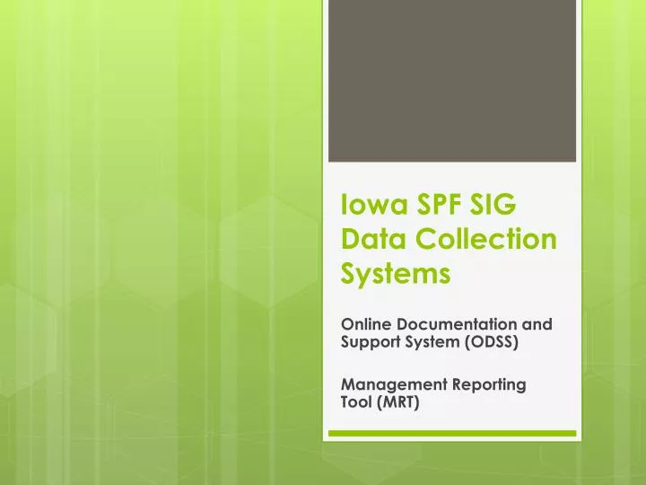iowa spf sig data collection systems