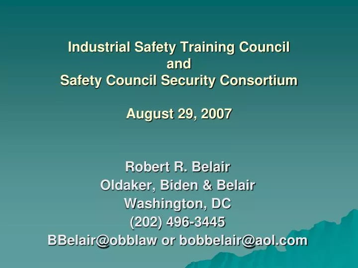 industrial safety training council and safety council security consortium august 29 2007