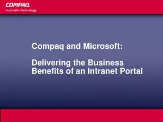 Compaq and Microsoft: Delivering the Business Benefits of an Intranet Portal