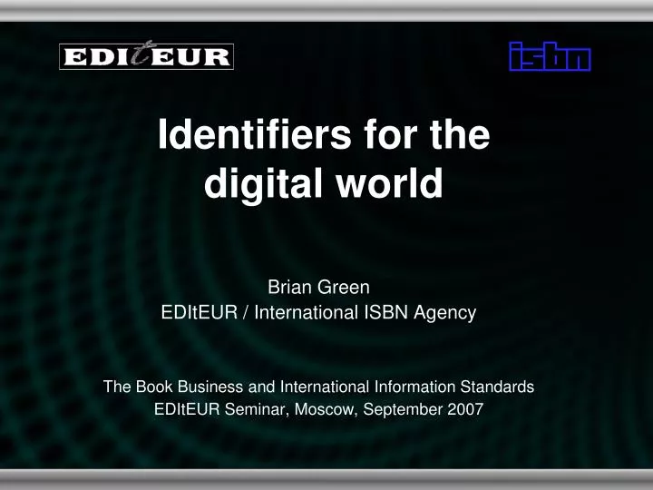identifiers for the digital world