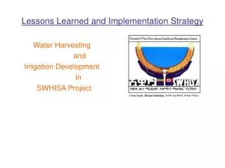 Lessons Learned and Implementation Strategy
