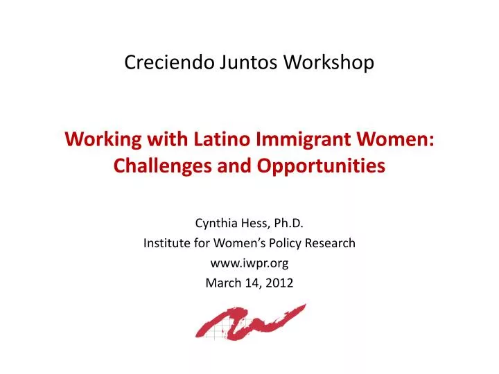 working with latino immigrant women challenges and opportunities