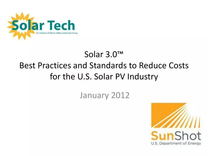 solar 3 0 best practices and standards to reduce costs for the u s solar pv industry