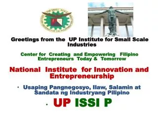 Greetings from the UP Institute for Small Scale Industries