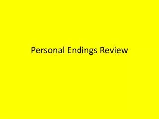 Personal Endings Review