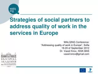 Strategies of social partners to address quality of work in the services in Europe