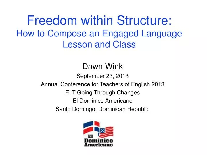 freedom within structure how to compose an engaged language lesson and class