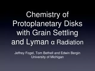 Chemistry of Protoplanetary Disks with Grain Settling and Lyman ? Radiation