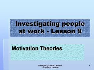 Investigating people at work - Lesson 9