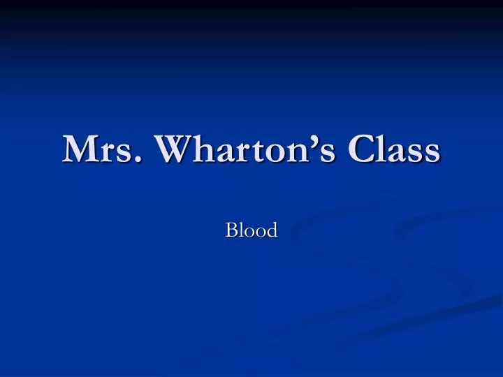 mrs wharton s class