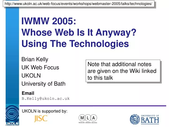 iwmw 2005 whose web is it anyway using the technologies