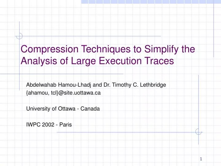 compression techniques to simplify the analysis of large execution traces