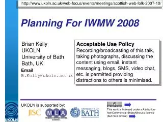 Planning For IWMW 2008
