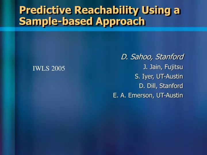 predictive reachability using a sample based approach