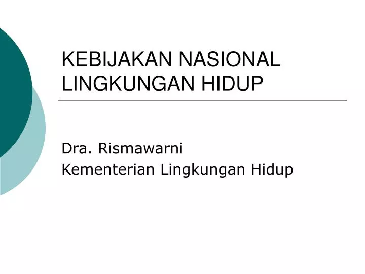 kebijakan nasional lingkungan hidup