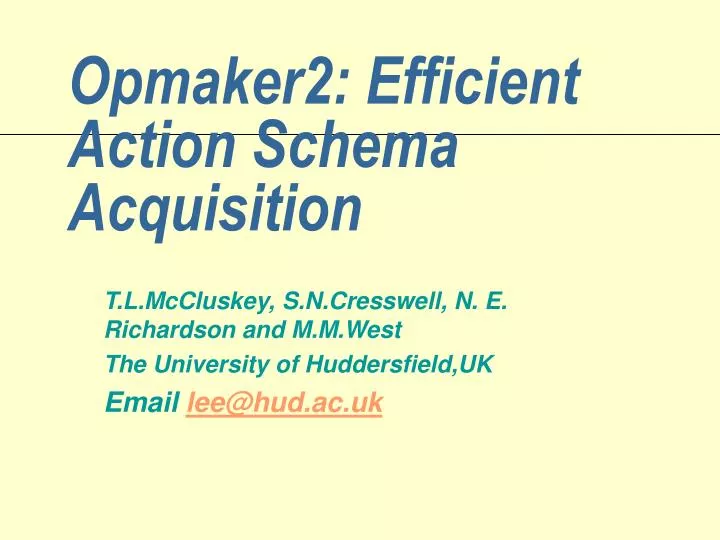 opmaker2 efficient action schema acquisition
