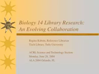 Biology 14 Library Research: An Evolving Collaboration