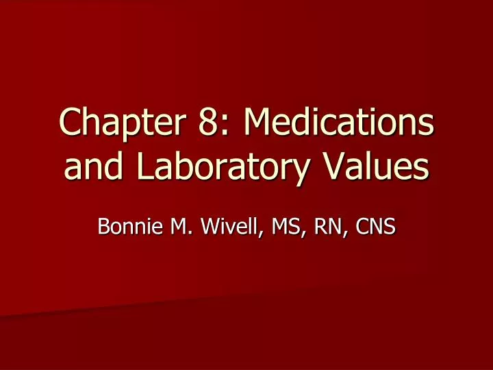 chapter 8 medications and laboratory values