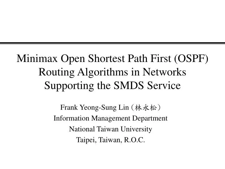 minimax open shortest path first ospf routing algorithms in networks supporting the smds service