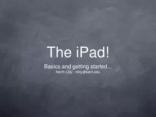 The iPad!