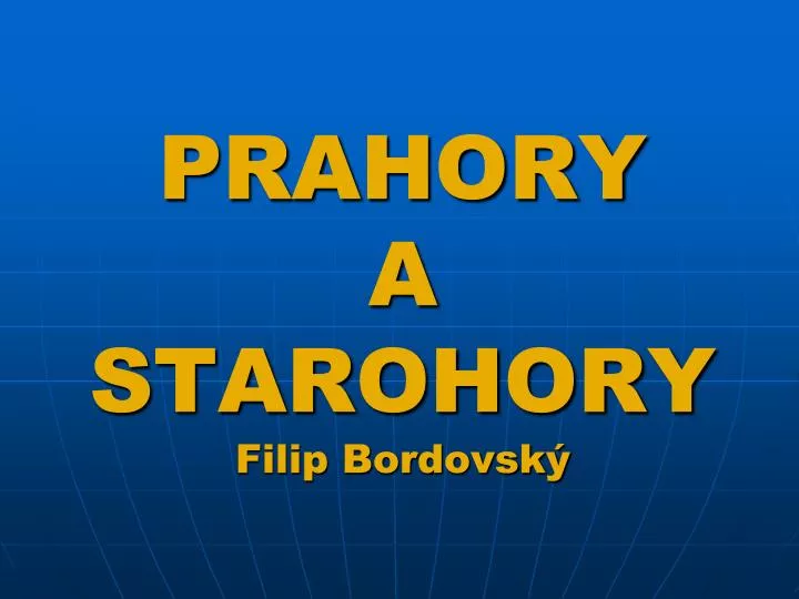 prahory a starohory filip bordovsk