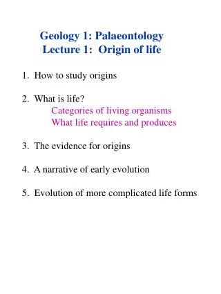 Geology 1: Palaeontology Lecture 1: Origin of life