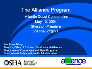 The Alliance Program Atlantic Coast Construction May 12, 2004 Sheraton Premiere