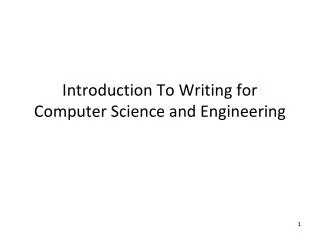 Introduction To Writing for Computer Science and Engineering