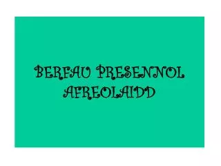 berfau presennol afreolaidd